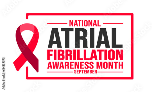 September is National Atrial Fibrillation Awareness Month background template. Holiday concept. background, banner, placard, card, and poster design template with text inscription and standard color.