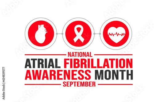 September is National Atrial Fibrillation Awareness Month background template. Holiday concept. background, banner, placard, card, and poster design template with text inscription and standard color.