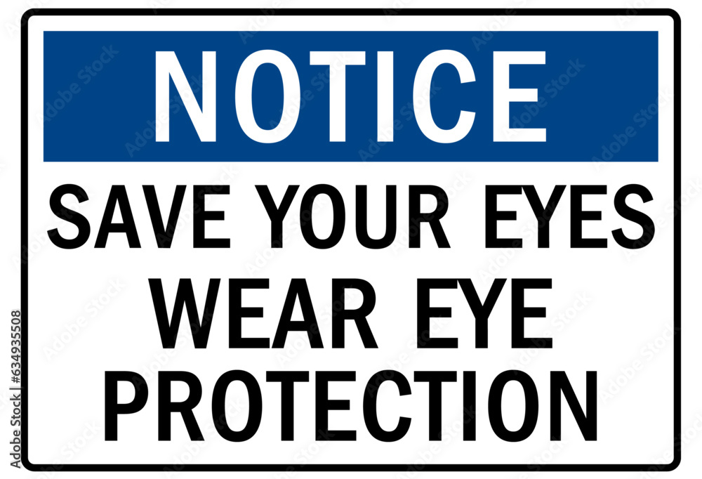 Eye protection safety sign and labels Eye protection safety sign and labels