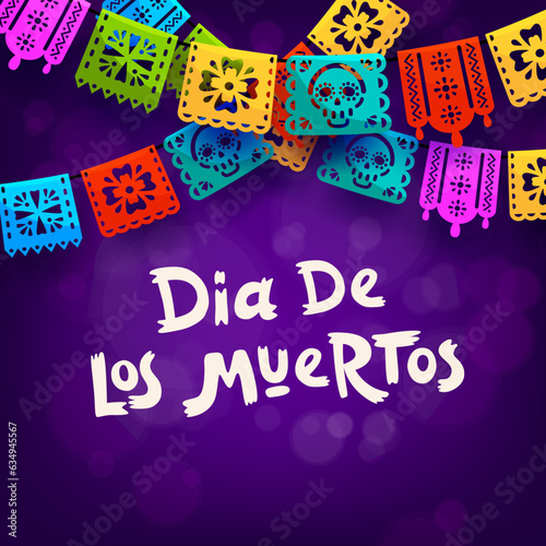 Day of the dead dia de los muertos Mexican holiday banner with paper cut papel picado flags hang gracefully, showcasing colorful patterns. Vector greeting card, honoring deceased loved ones in mexico