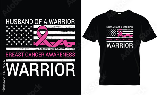 Husband Of A Warrior,Breast Cancer T-Shirt Design Gifts Template