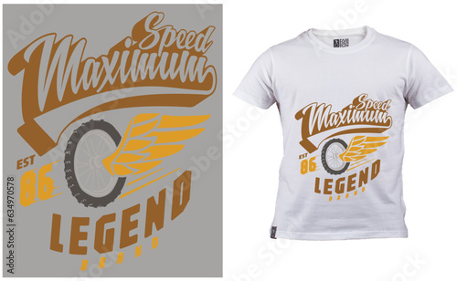 speed maximum T Shirt design concept, Legend t shirt design 