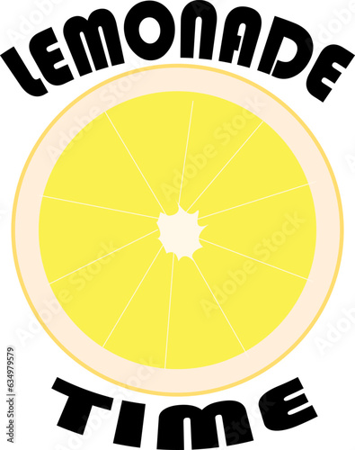 Lemonade time - lettering with lemon label. Vector illustration isolated
