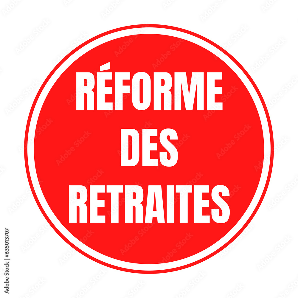 Symbole réforme des retraites en France Symbole réforme des retraites en France