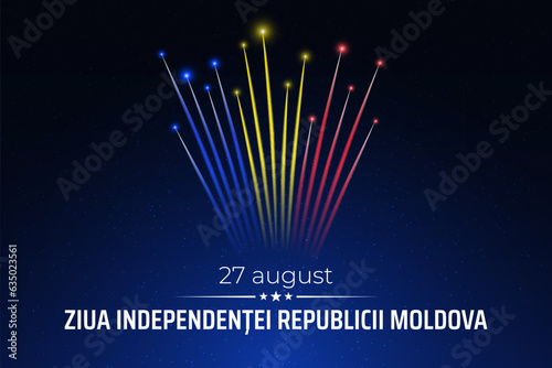 Banner 27 august independence day of moldova, template moldovan fireworks on dark sky background. Fireworks, flag. Moldovan national holiday. Vector. Translation: August 27th moldova independence day