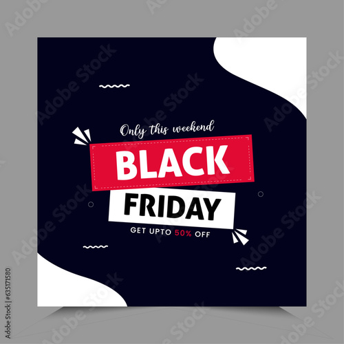 Black Friday Sale Square Banner Template for social media posts. Website poster design Advertising, promotional banner, mobile apps, banners design, web or internet ads. Vector illustration.