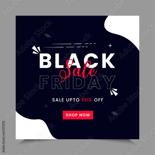 Black Friday Sale Square Banner Template for social media posts. Website poster design Advertising, promotional banner, mobile apps, banners design, web or internet ads. Vector illustration.