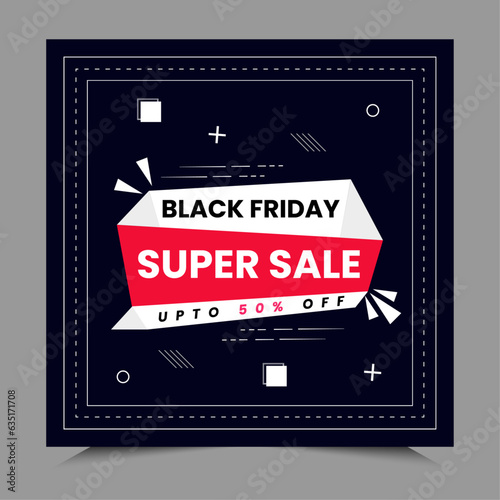 Black Friday Sale Square Banner Template for social media posts. Website poster design Advertising, promotional banner, mobile apps, banners design, web or internet ads. Vector illustration.