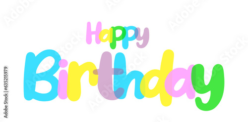 Happy birthday background  label  sticker  text design colorful  white background