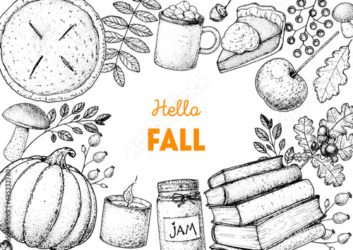 Cozy Autumn frame. Hand drawn vector illustration. Design elements. Set of pumpkin, pie, baked apple, books, jar of jam, hot drink, twigs, leaves, candle, books. Warm autumn. Hand drawn sketch.