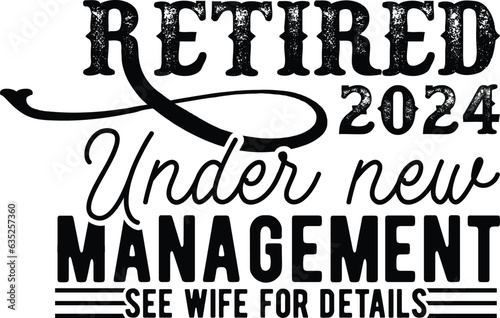 retired 2024 under new management see wife for details