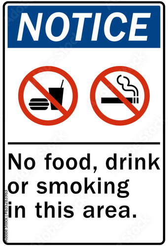 No food or drink warning sign and labels no food, drink or smoking allowed in this area