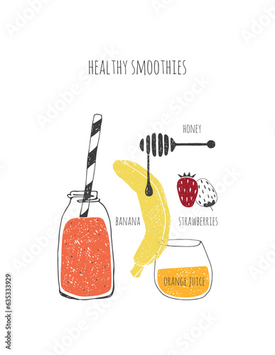 Hand drawn healthy smoothie recipe. Doodle banana, honey, strawberry, orange juice berry.
