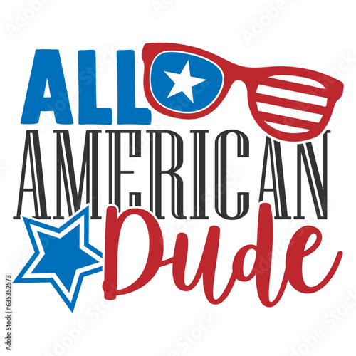 All American Dude - 4th Of July Design