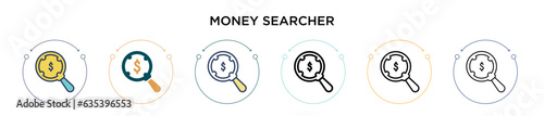 Money searcher icon in filled, thin line, outline and stroke style. Vector illustration of two colored and black money searcher vector icons designs can be used for mobile, ui, web