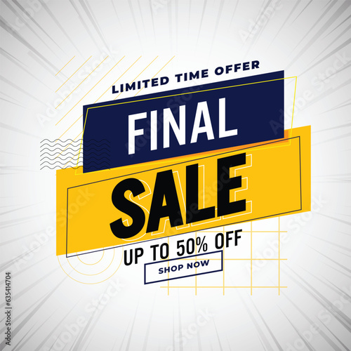 Limited Time Offer Finial sale banner label, event promotion poster. Vector illustration