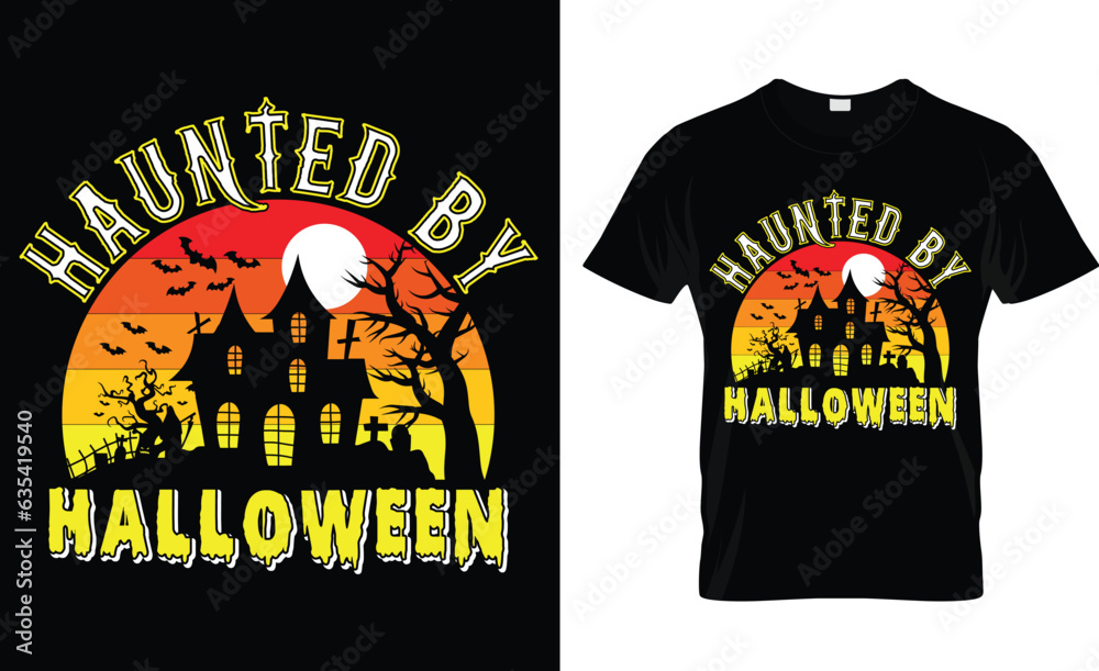 haunted by Halloween t-shirt design