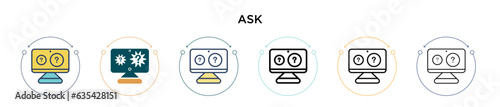 Ask icon in filled, thin line, outline and stroke style. Vector illustration of two colored and black ask vector icons designs can be used for mobile, ui, web