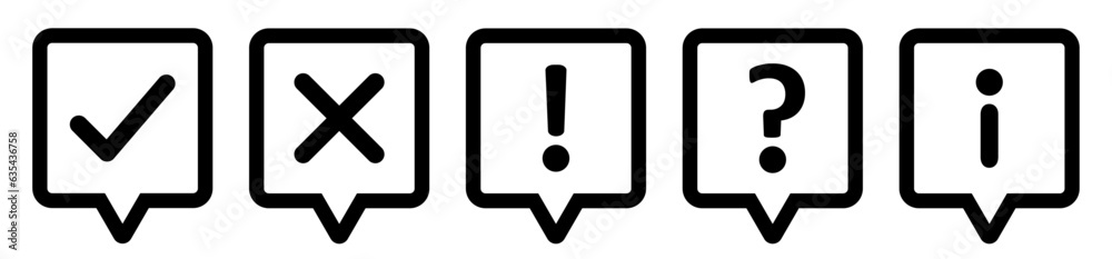 Outline thinking square icon set- check mark, cross, X mark, exclamation point, question mark and information mark vector. Tick, cross, exclamatory, question and info mark set in thinking square black Outline thinking square icon set- check mark, cross, X mark, exclamation point, question mark and information mark vector. Tick, cross, exclamatory, question and info mark set in thinking square black