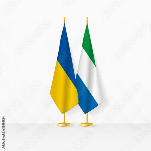 Ukraine and Sierra Leone flags on flag stand, illustration for diplomacy and other meeting between Ukraine and Sierra Leone.