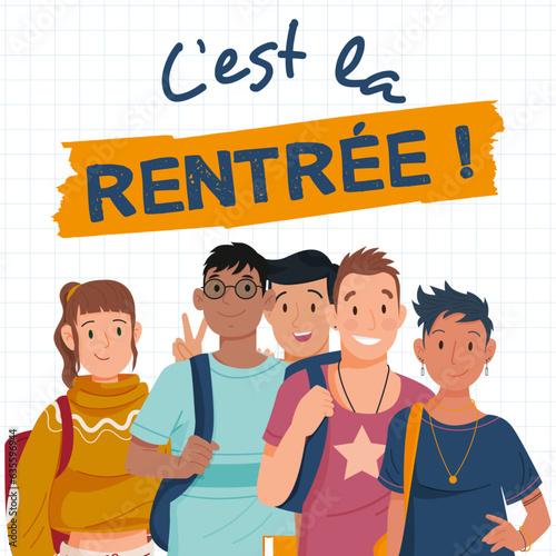 C'est la rentrée ! Illustration vectorielle éditable pour la rentrée scolaire - Titre et dessins d'un groupe de lycéens, étudiants , amis - Design moderne et positif - Enseignement - École - Lycée