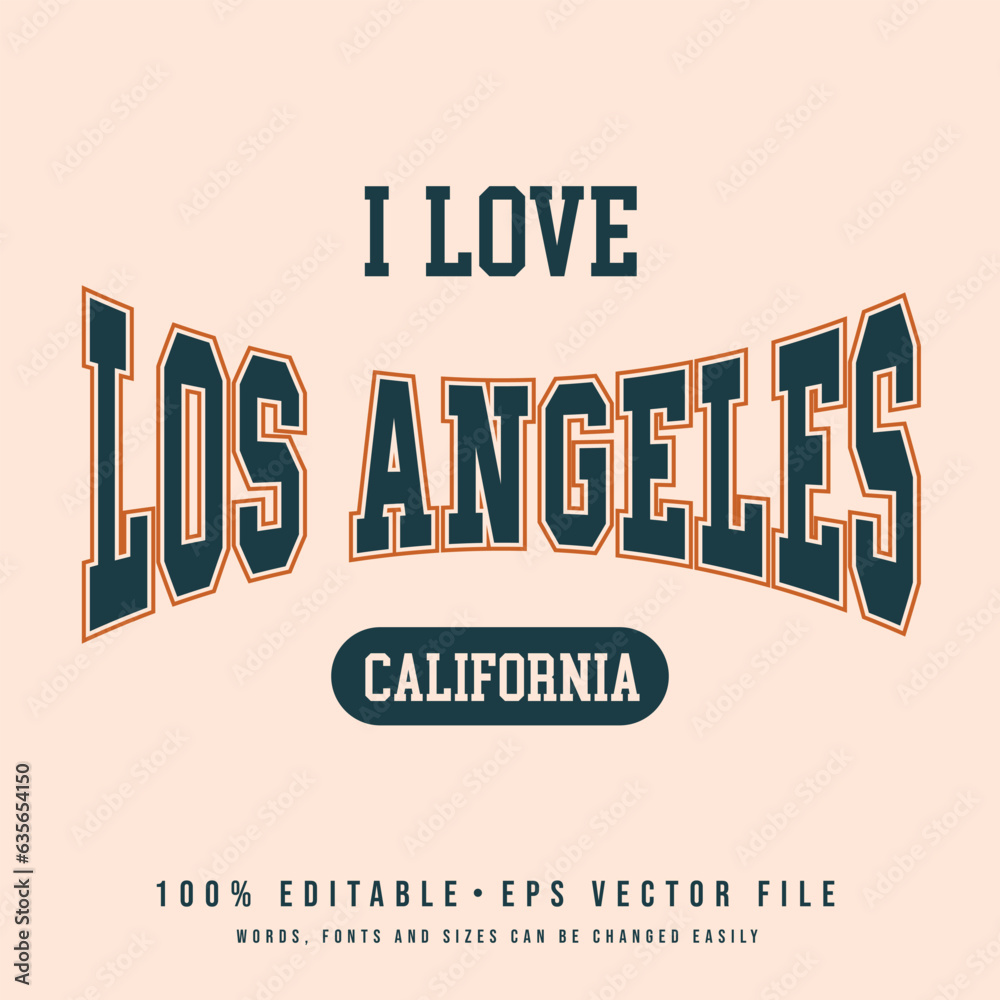I Love los angeles california text effect vector. Vintage editable ...