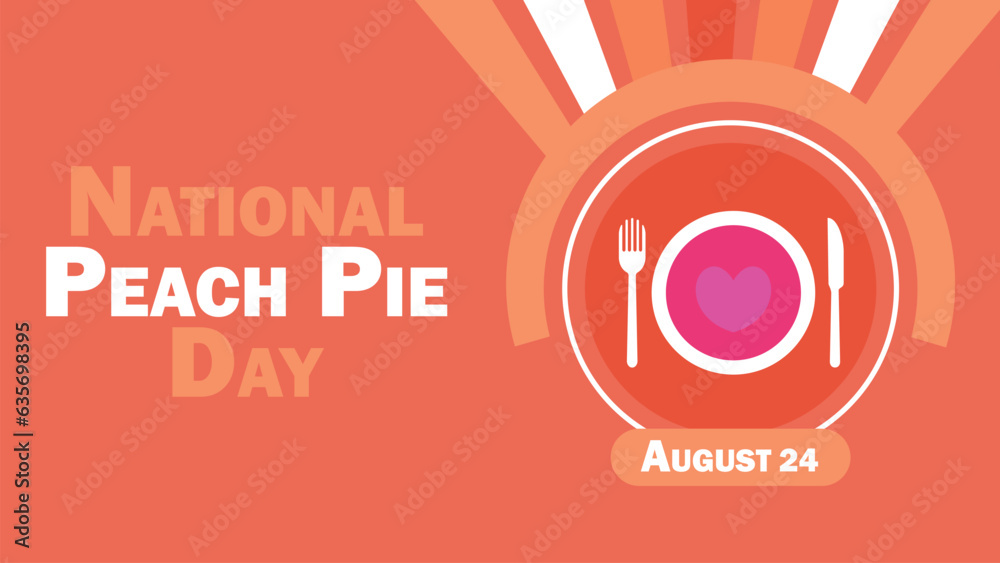National Peach Pie Day vector banner design. Happy National Peach Pie Day modern minimal graphic poster illustration.