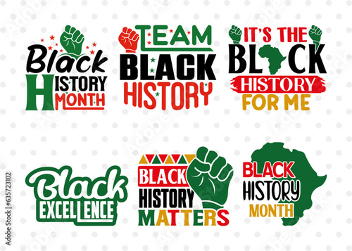 African American Bundle Vol-06  Black History Month Svg  Team Black History Svg  It s The Black History For Me Svg  African American Quote Design