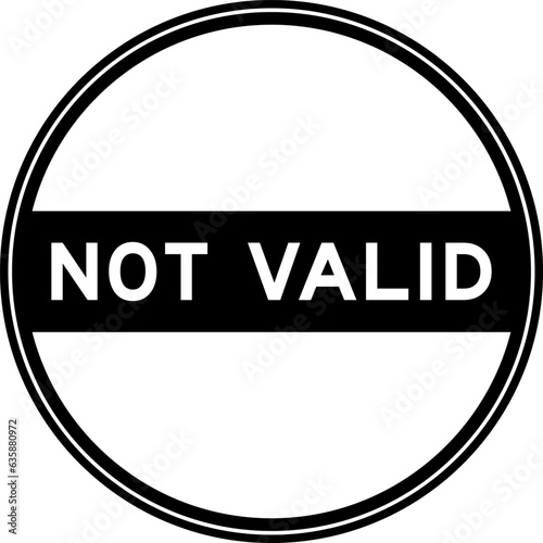 Black color round seal sticker in word not valid on white background