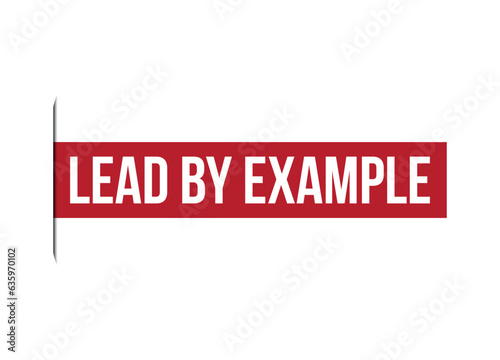 lead by example red banner design vector illustration