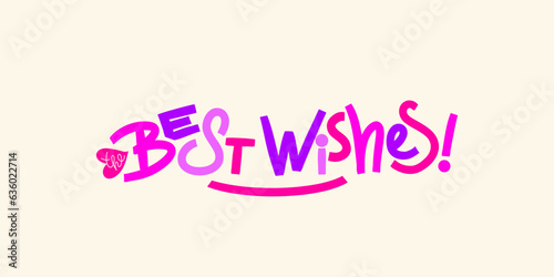 The Best Wishes horizontal card. Greeting words with heart composition. Template for stickers, banners, social media, posters.
