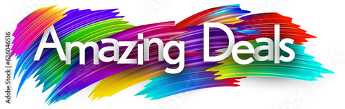 Amazing deals paper word sign with colorful spectrum paint brush strokes over white. Vector illustration.