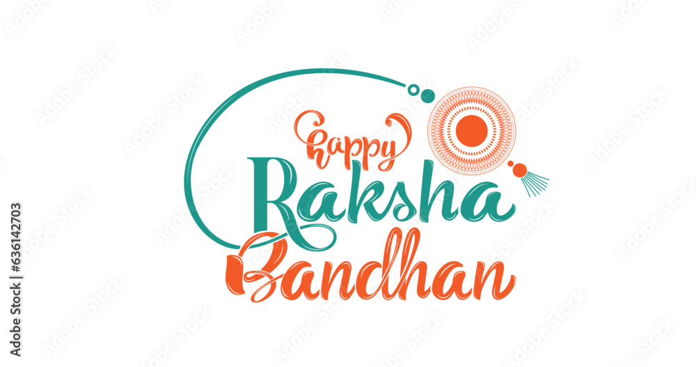 Happy Raksha Bandhan. Handwritten text with ornament. Typographic Design Template
Happy Raksha Bandhan. Handwritten text with ornament. Typographic Design Template