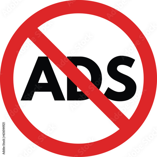 No ads sign . Block ad icon vector . Prohibited advertising and promotion sign