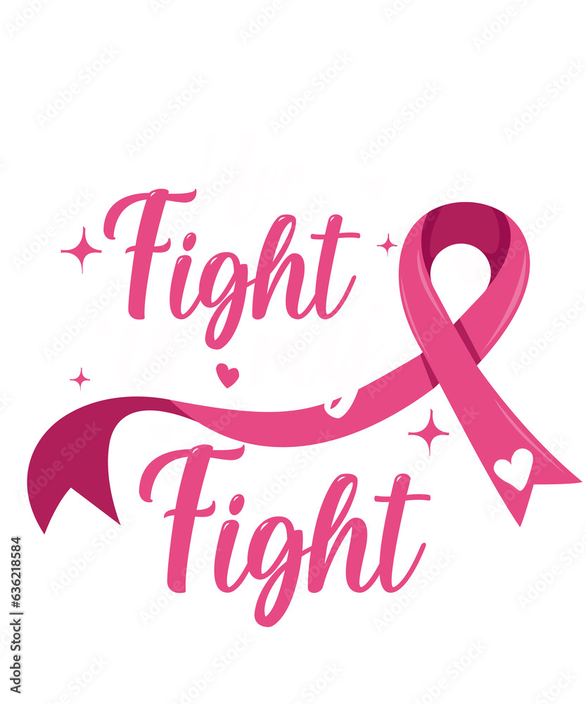 Her Fight Is My Fight Breast Cancer Awareness