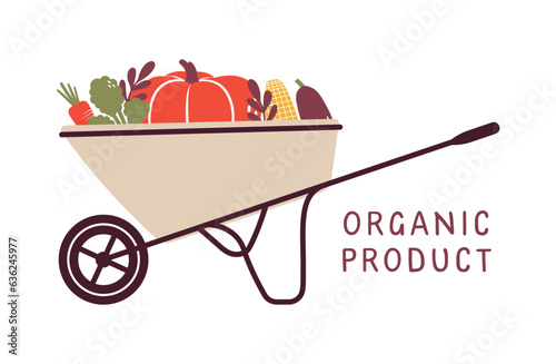 Wheelbarrow with fresh vegetables, pumpkin, broccoli, carrot. Wagon, handcart with veggies, organic product in flat, cartoon style. Eat local concept. Sell local natural production. Support farms.