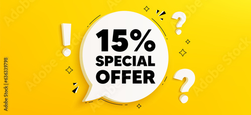 15 percent discount offer tag. Chat speech bubble banner with questions. Sale price promo sign. Special offer symbol. Discount speech bubble message. Quiz chat box. Vector