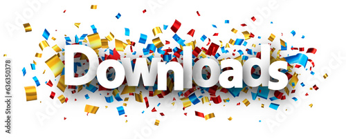 Banner with downloads phrase over colorful cut out foil ribbon confetti background.