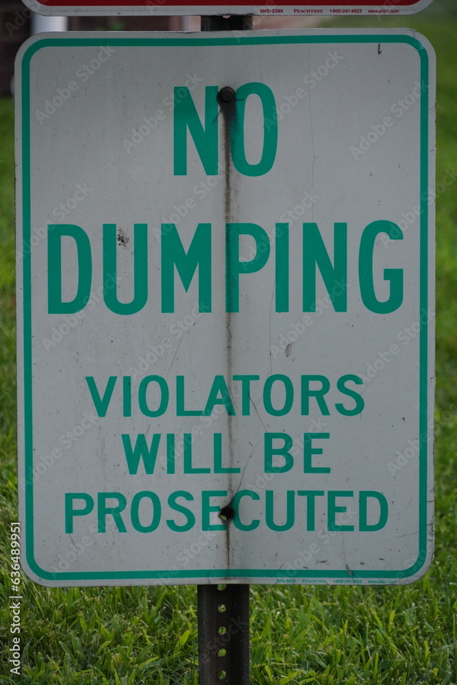 no dumping sign violators will be prosecuted no dumping sign violators will be prosecuted