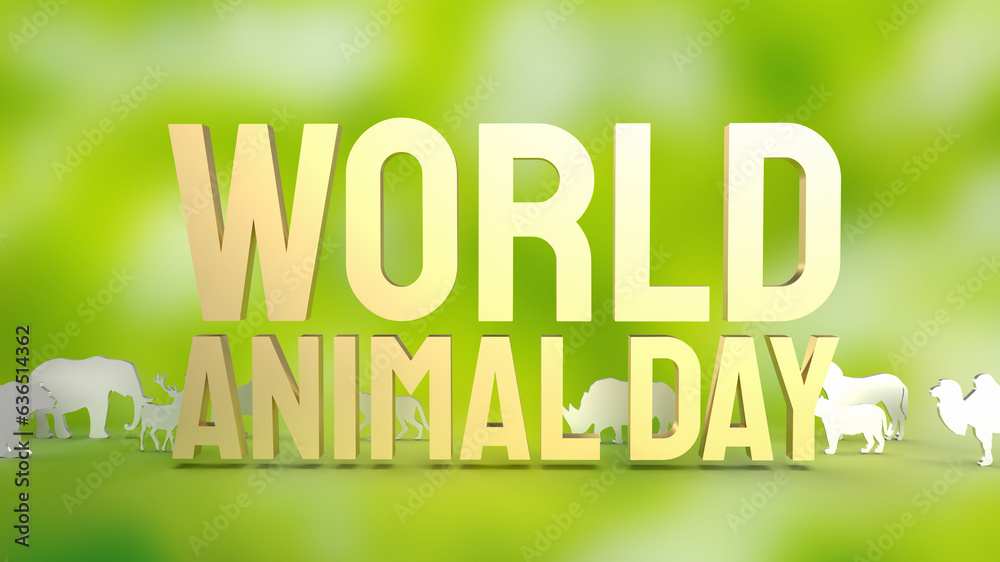 Fototapeta premium The animal plate and text for World Animal Day concept 3d rendering