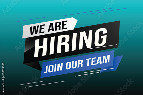 hiring recruitment Join now design for banner poster We are hiring lettering with geometric shapes lines. Vector illustration typographic. Open vacancy design template modern concept	
