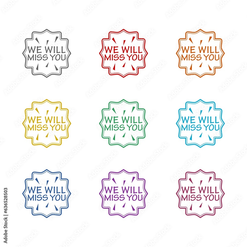 We will miss you frame  icon isolated on white background. Set icons colorful