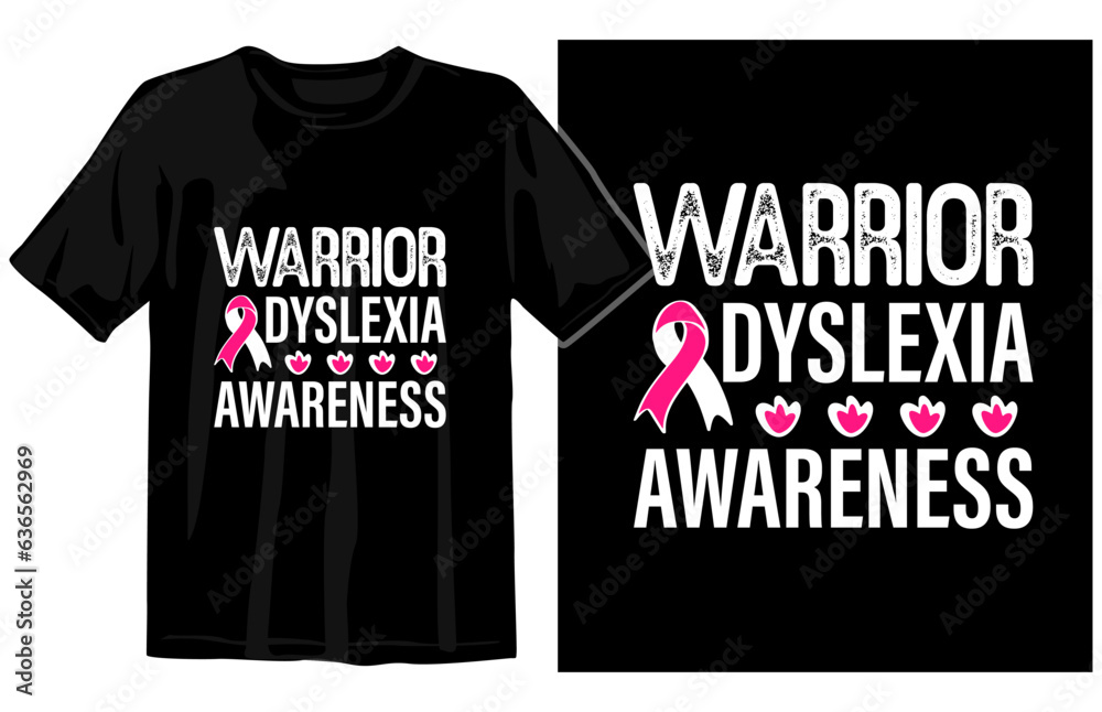 World Dyslexia Awareness t-shirt design, Dyslexia t-shirt Vector World Dyslexia Awareness t-shirt design, Dyslexia t-shirt Vector