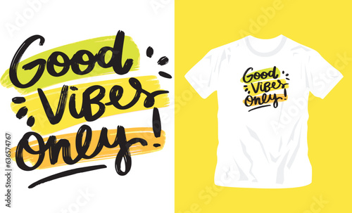 good vibe only colorful typography graphic design, for t-shirt prints, vector illustration editable template
