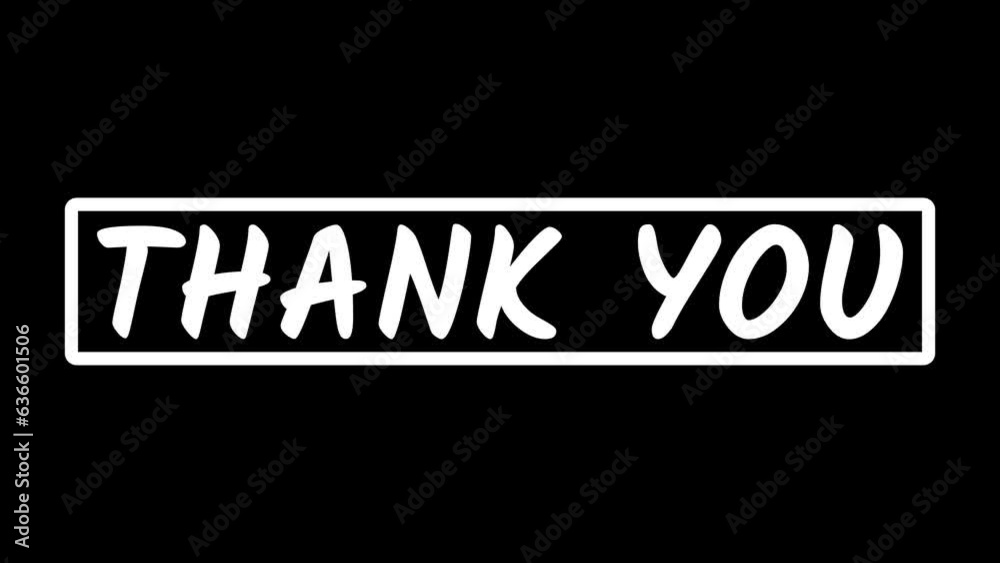 Animated thank you with handwriting text effect in black and white background