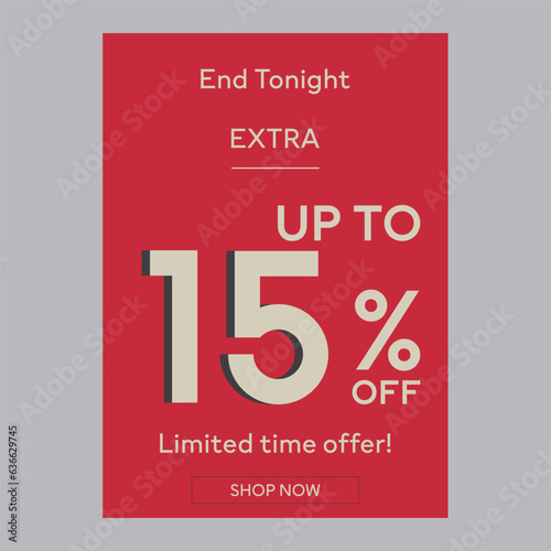 End tonight extra sale 15% off discount promotion poster
