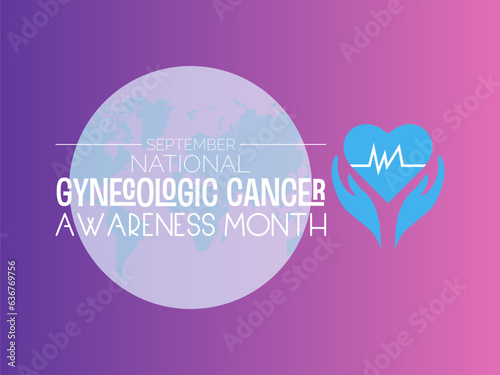 National Gynecologic Cancer Awareness Month Advocates for Awareness, Early Detection, and Support. Women's Health vector illustration banner template.