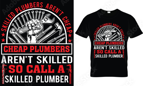 Plumber t shirt design.