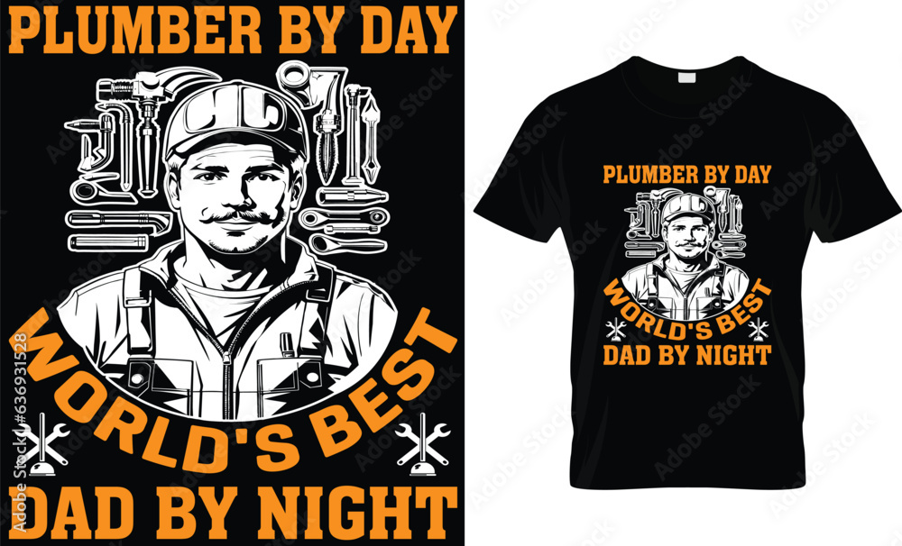 Plumber t shirt design. Plumber t shirt design.