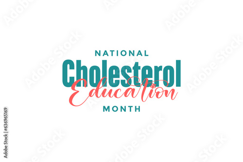 National Cholesterol Education Month